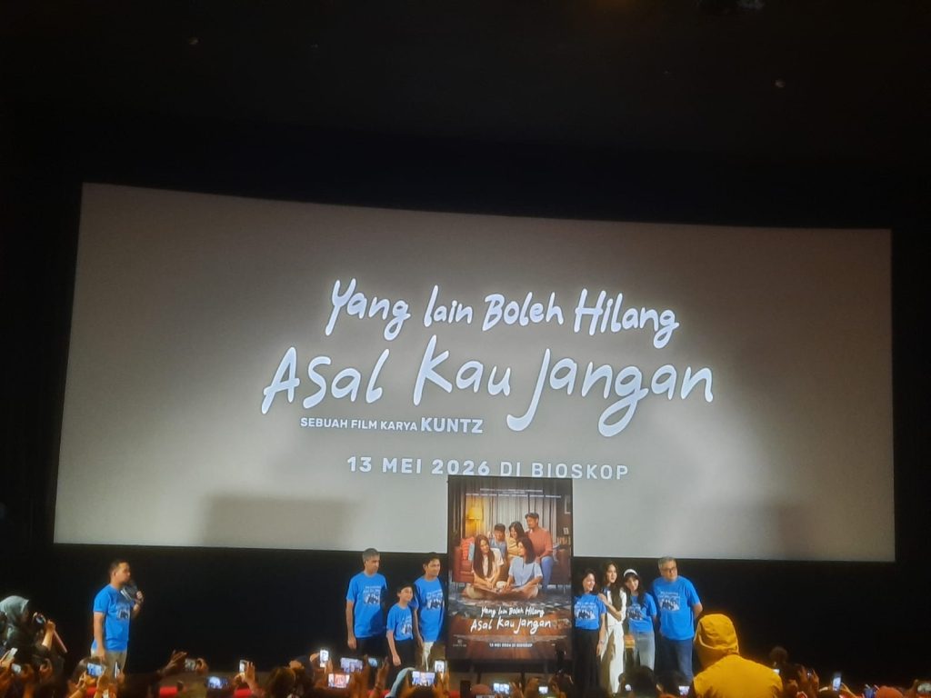 Rapi Films Rilis gelar Prescon dan Trailer 'Yang Lain Boleh Hilang, Asal Kau Jangan' di Plaza Senayan pada Senin, 13 April 2026 (suaranusantara.com)